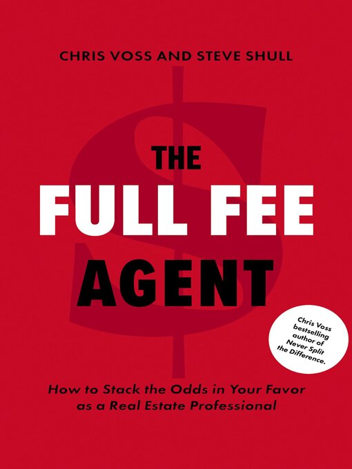 Title details for The Full Fee Agent by Chris Voss - Available